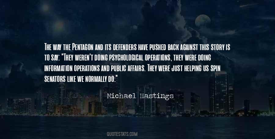 Quotes About Michael Hastings #931838