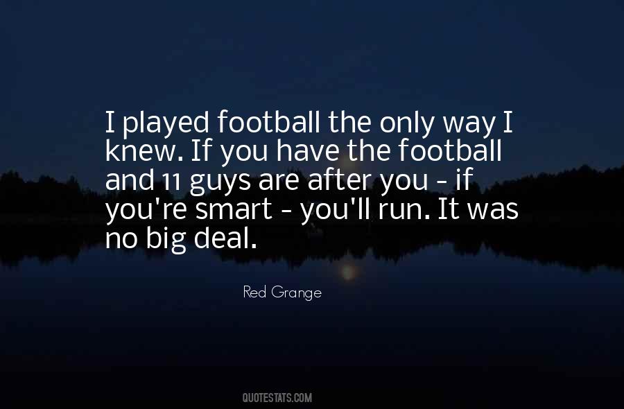 Quotes About Red Grange #1008497