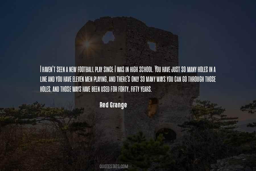 Quotes About Red Grange #1319105