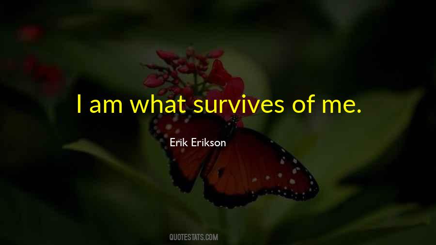 Quotes About Erik Erikson #1520924