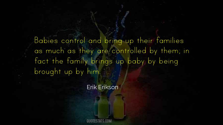 Quotes About Erik Erikson #516538