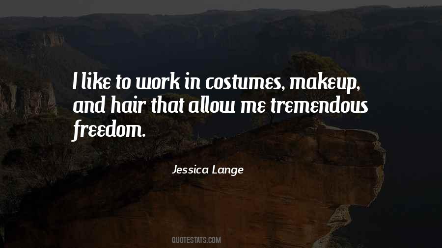 Quotes About Jessica Lange #1718554