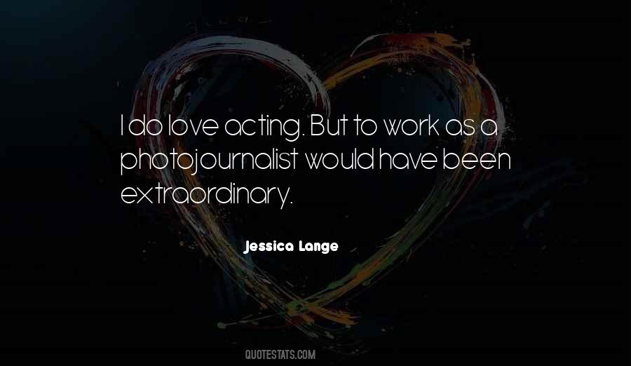 Quotes About Jessica Lange #1834934