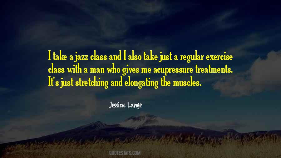Quotes About Jessica Lange #1860891