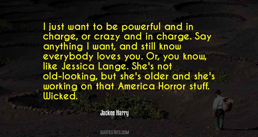 Quotes About Jessica Lange #97177