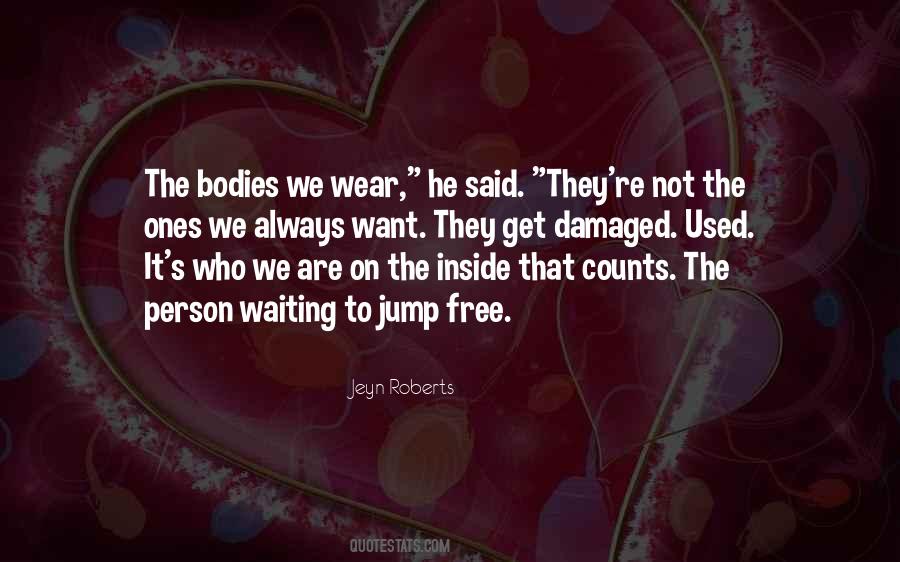 The Inside Counts Quotes #1331222