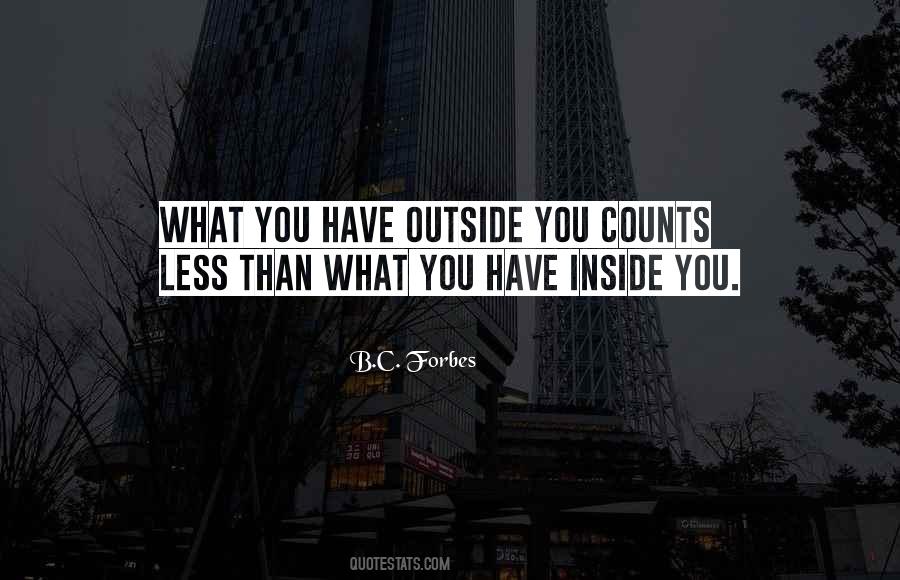 The Inside Counts Quotes #1485104