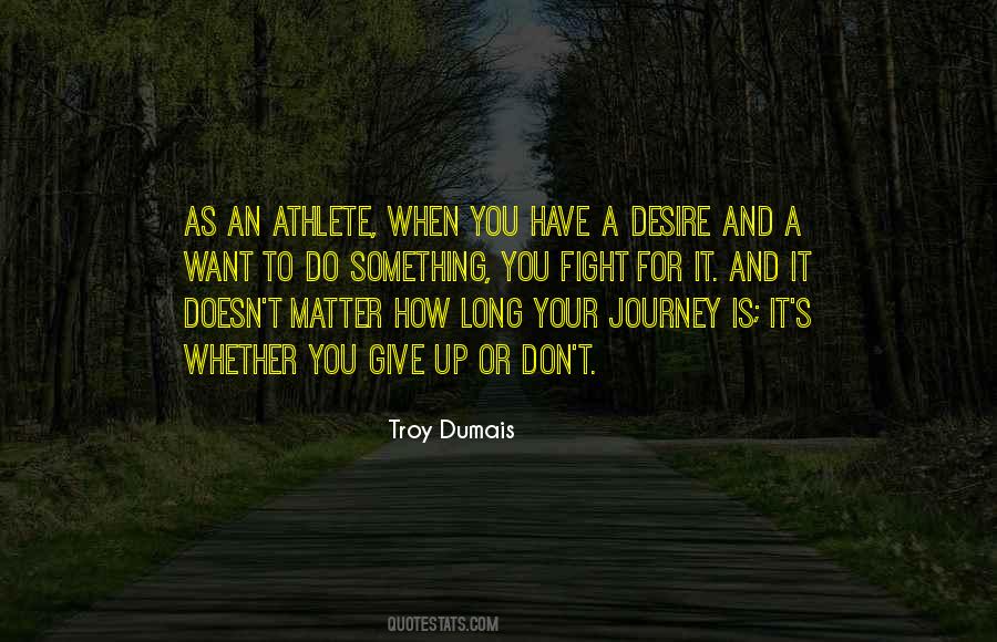 The Journey Of Desire Quotes #438407