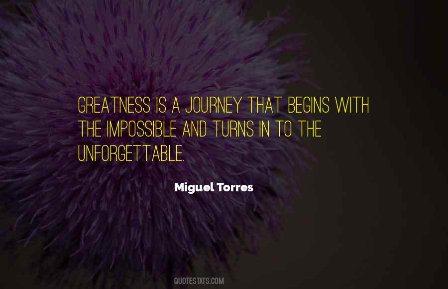 The Journey To Greatness Quotes #1227100