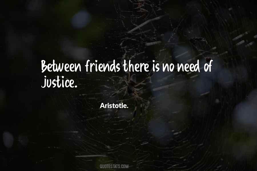 The Justice Friends Quotes #917704