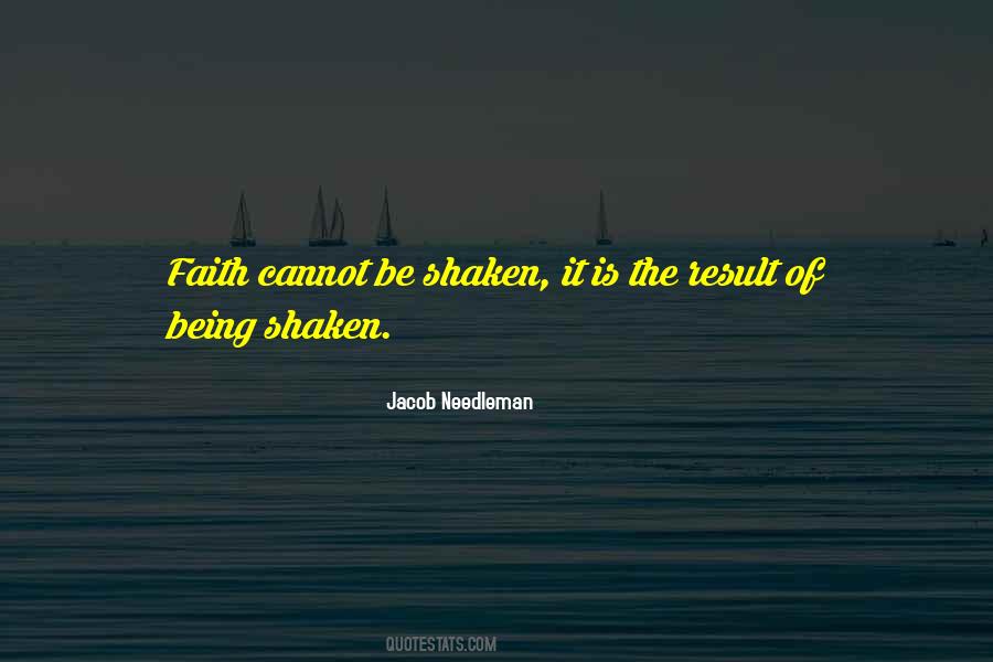 Quotes About Being Shaken #1873055