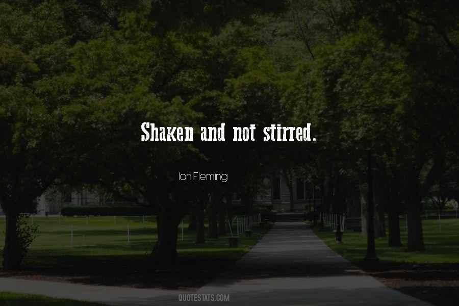 Quotes About Being Shaken #388794
