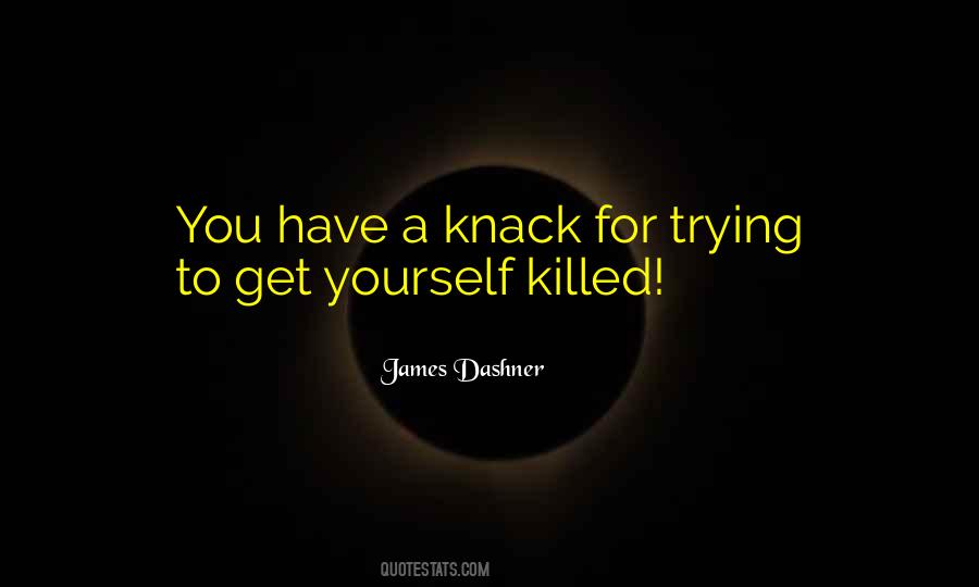 The Kill Order James Dashner Quotes #339846