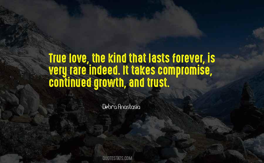 The Kind Of Love That Lasts Forever Quotes #1232409