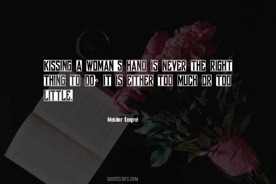 The Kissing Hand Quotes #1316879