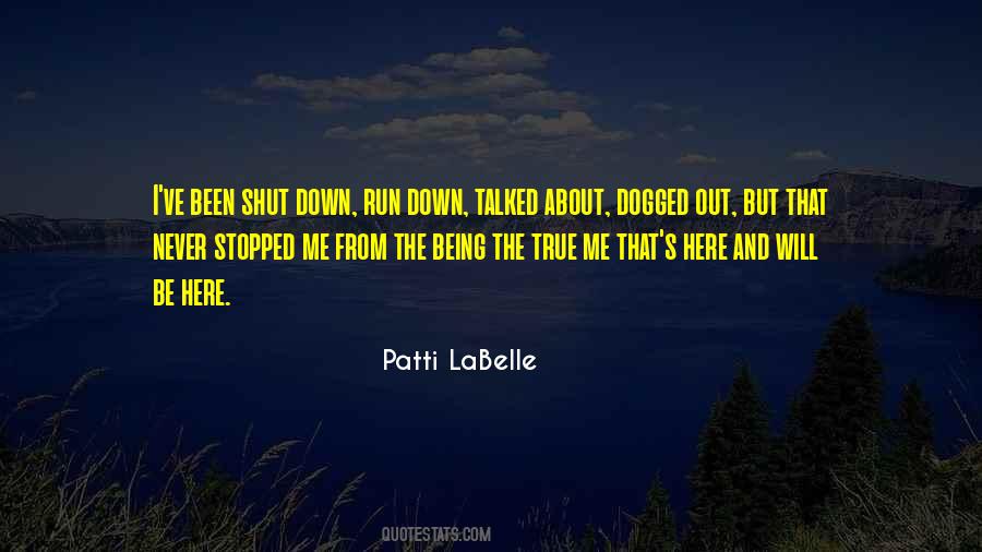Quotes About Being Shut Out #1705363