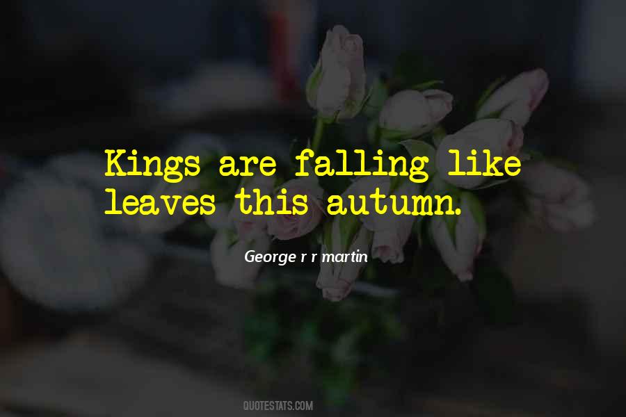 The Last Leaves Falling Quotes #1518138