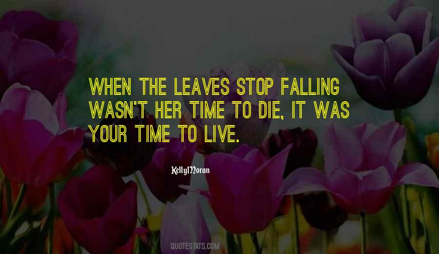 The Last Leaves Falling Quotes #239206