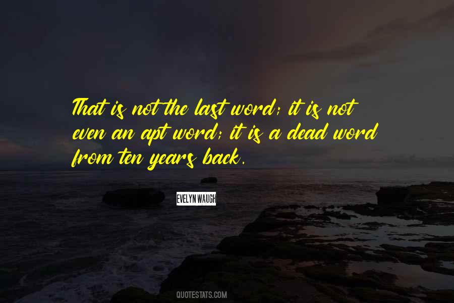 The Last Word Quotes #1123348