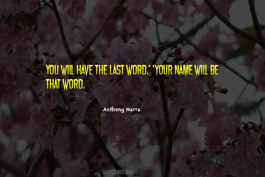 The Last Word Quotes #331264