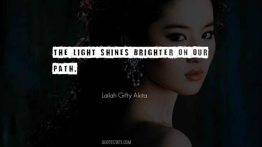 The Light Shines Quotes #75263