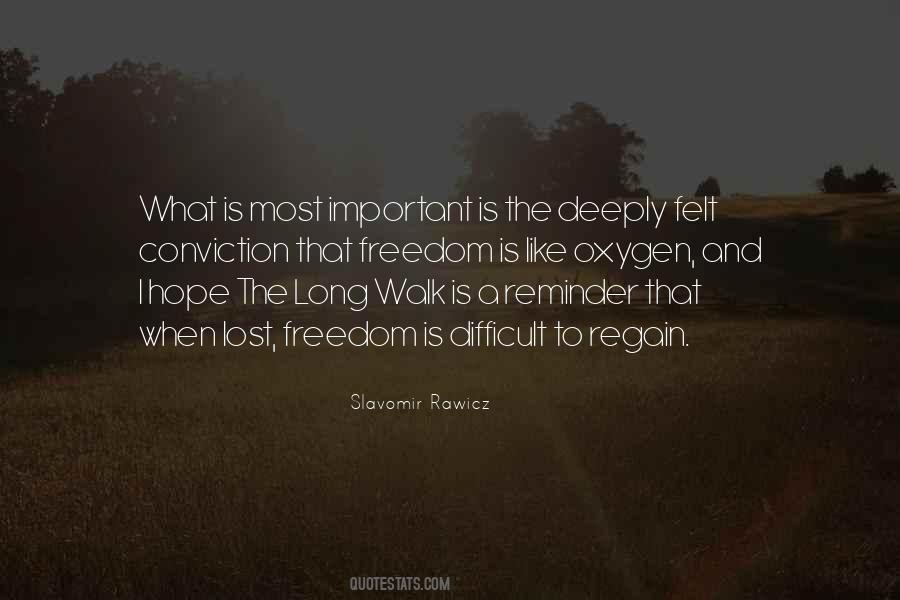 The Long Walk Quotes #19063