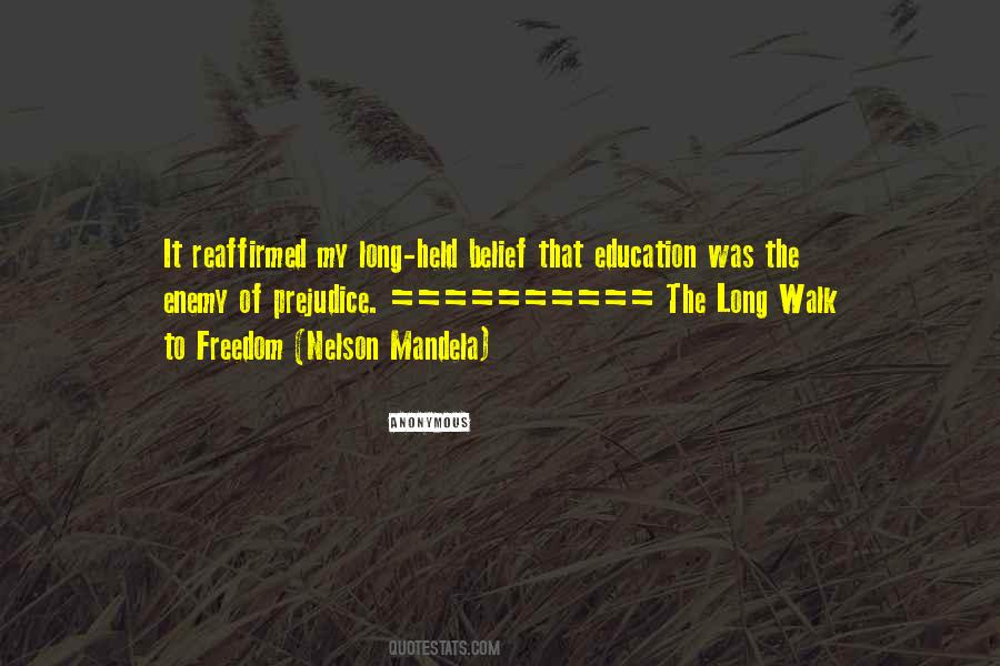 The Long Walk To Freedom Quotes #821418