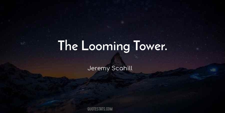 The Looming Tower Quotes #530895