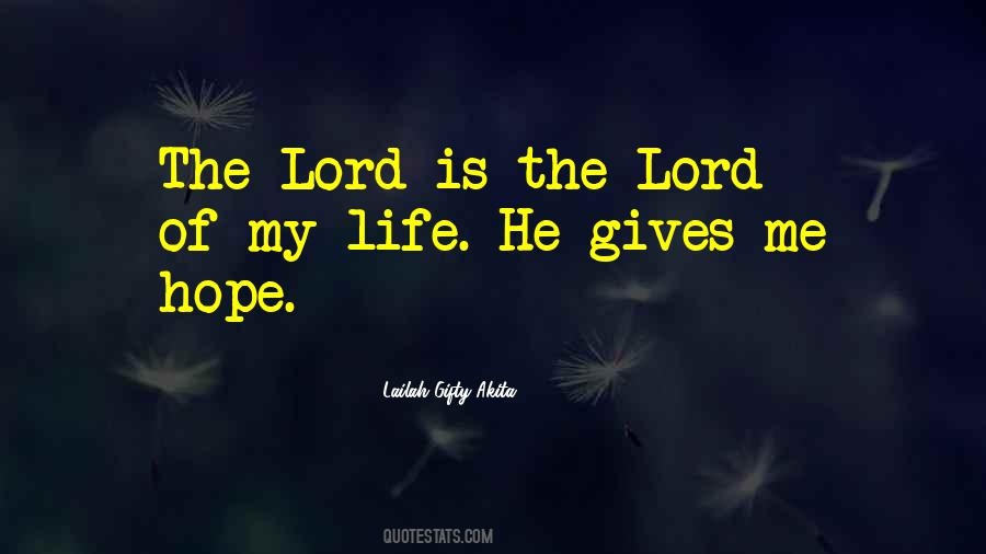 The Lord Is My Quotes #427690