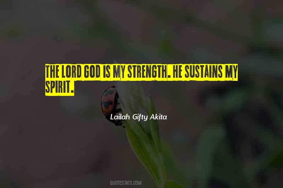 The Lord Is My Strength Quotes #1485985
