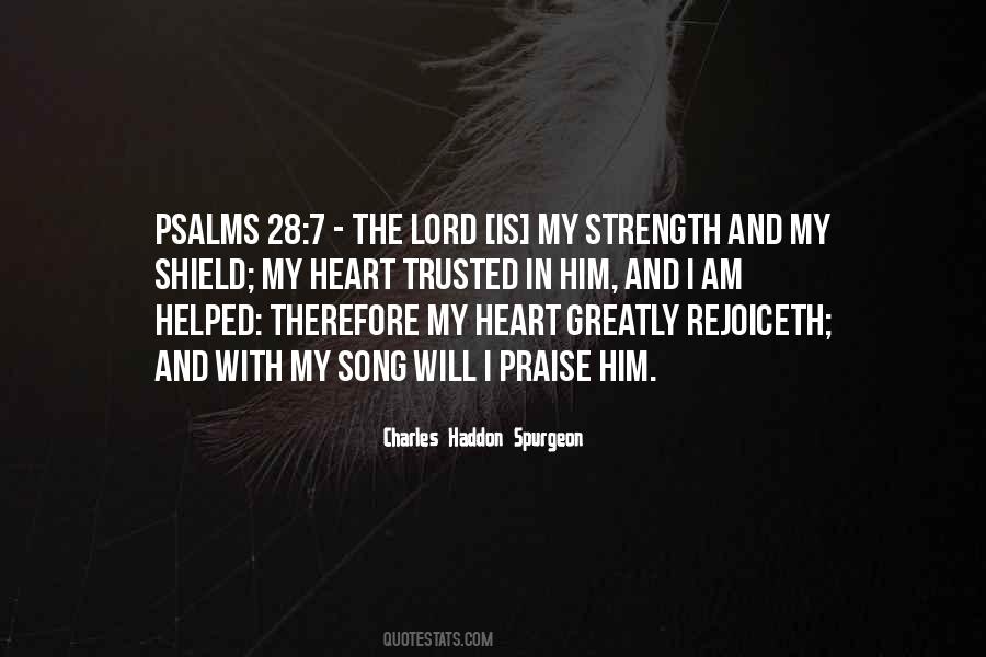 The Lord Is My Strength Quotes #1755068