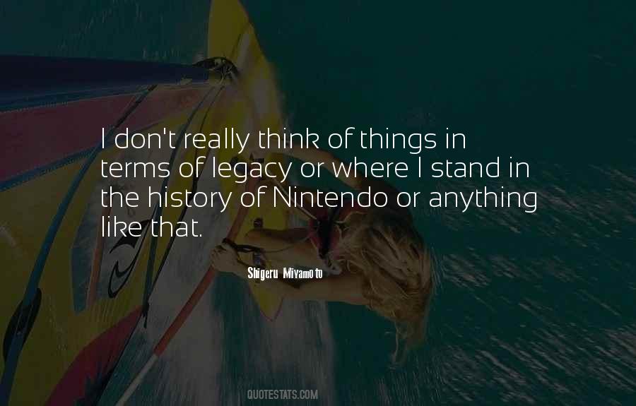 Quotes About Shigeru Miyamoto #290074
