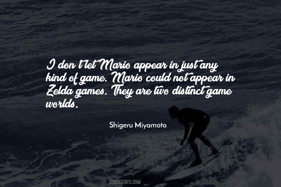 Quotes About Shigeru Miyamoto #338328