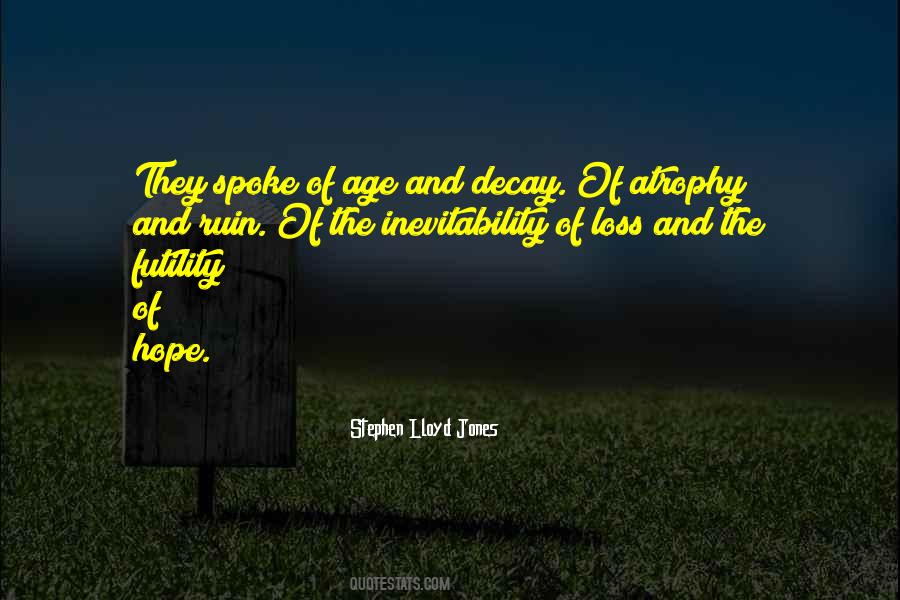 The Loss Of Hope Quotes #1331336