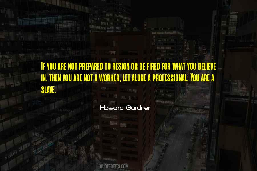 Quotes About Howard Gardner #1842549