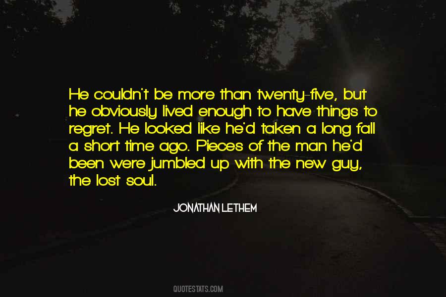 The Lost Soul Quotes #1595713