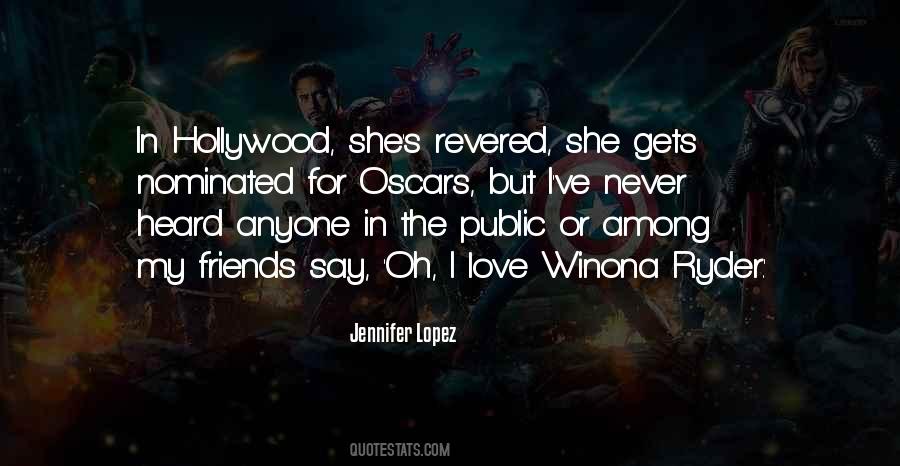 Quotes About Jennifer Lopez #604810