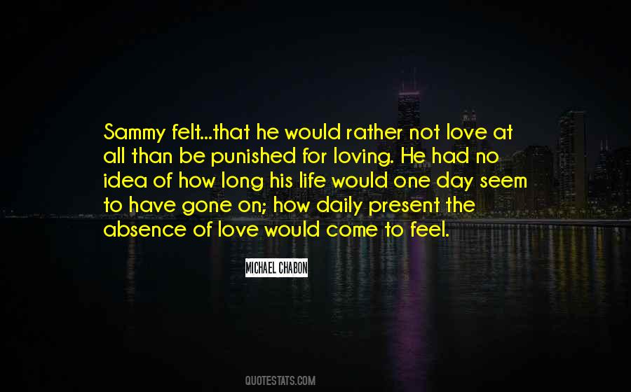 The Love Of His Life Quotes #368889