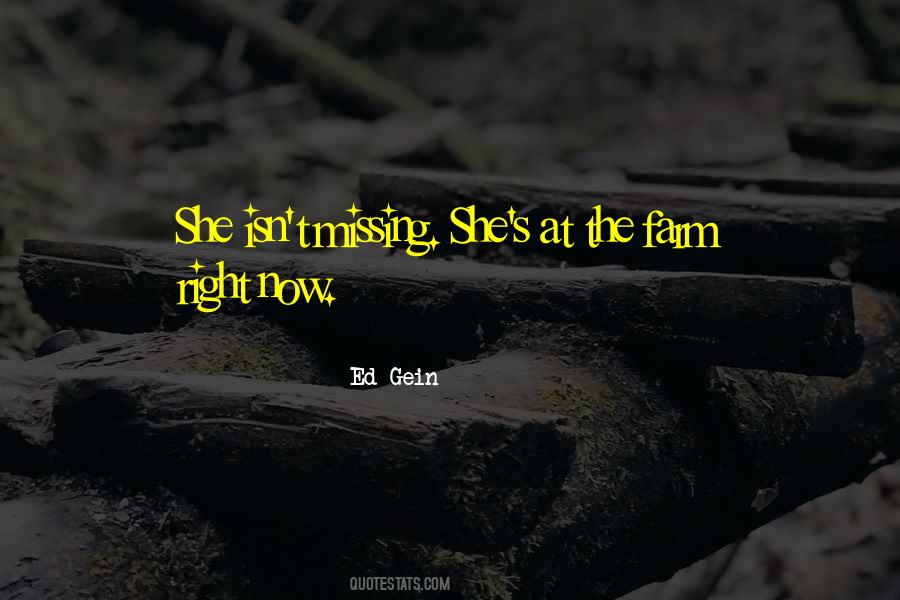 Quotes About Ed Gein #593492