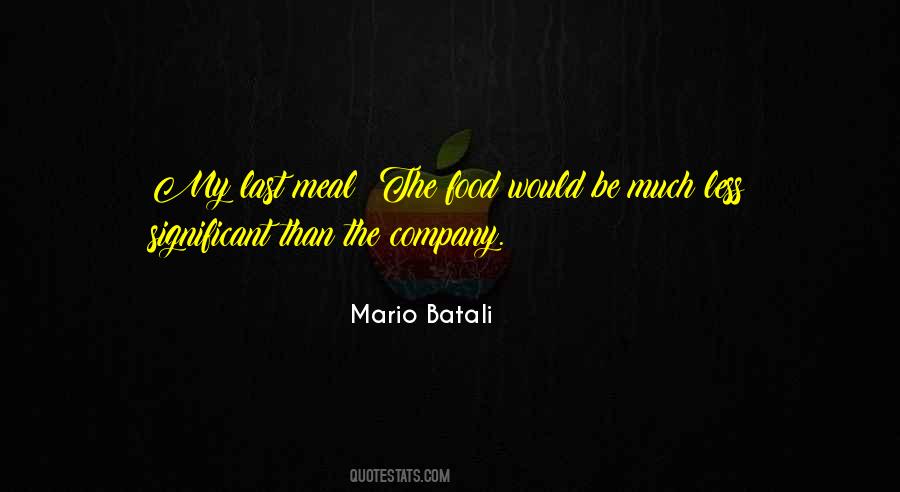 Quotes About Mario Batali #534966