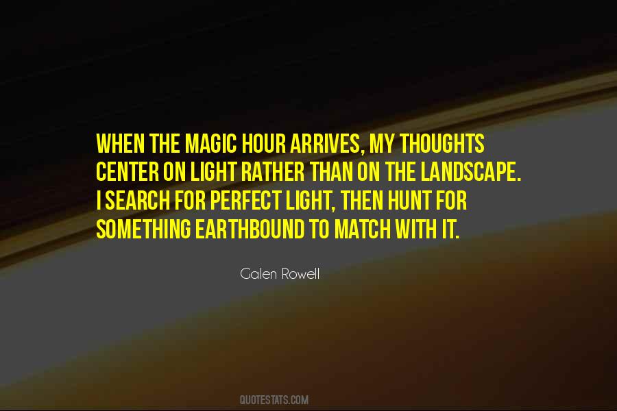 The Magic Hour Quotes #1622057