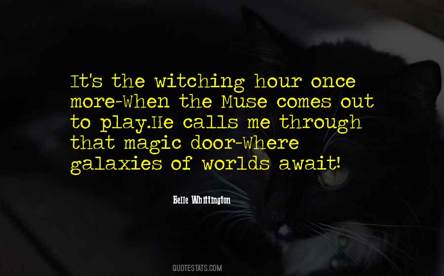 The Magic Hour Quotes #709967