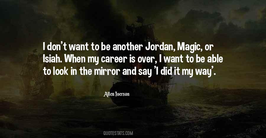 The Magic Mirror Quotes #1062809