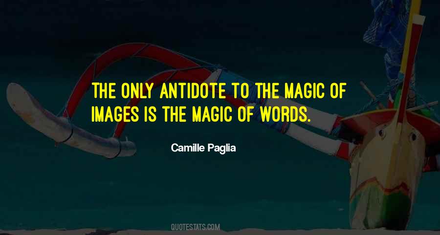 The Magic Of Words Quotes #1133280