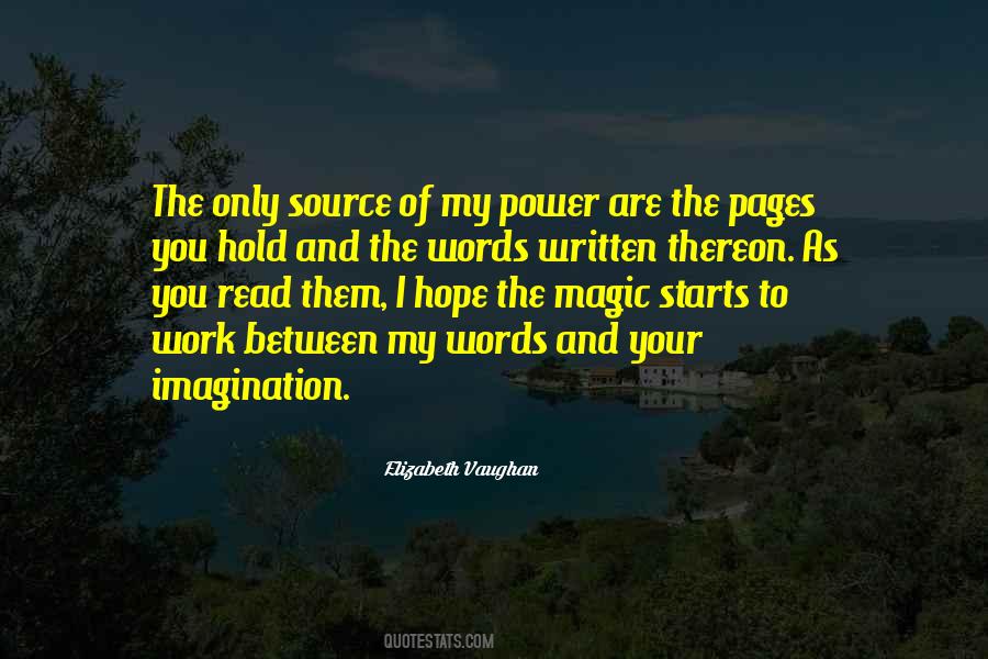 The Magic Of Words Quotes #158912