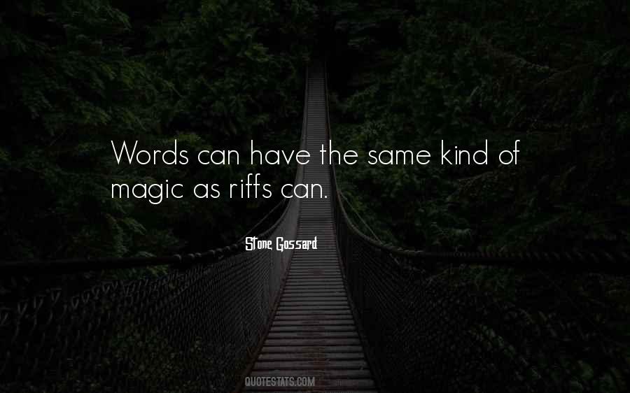 The Magic Of Words Quotes #579281