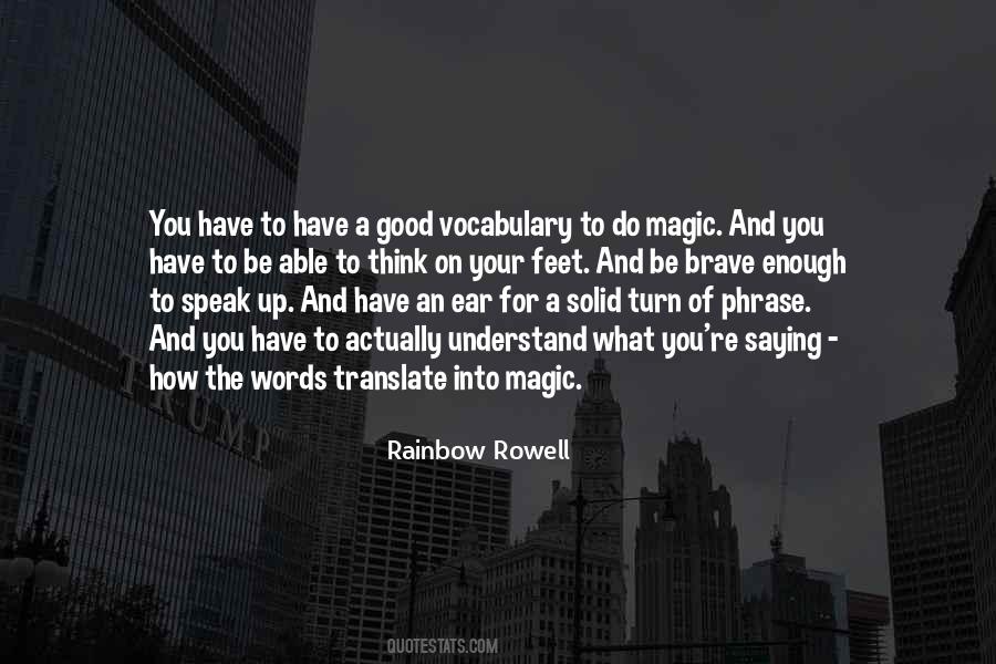 The Magic Of Words Quotes #693069
