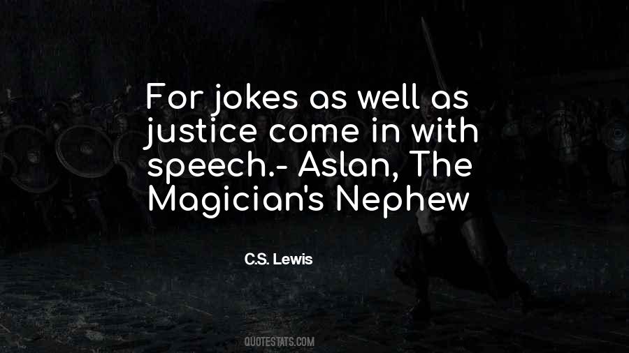 The Magician's Nephew Quotes #1820793