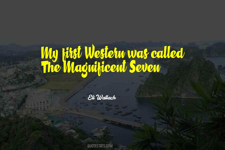 The Magnificent Seven Quotes #1440650