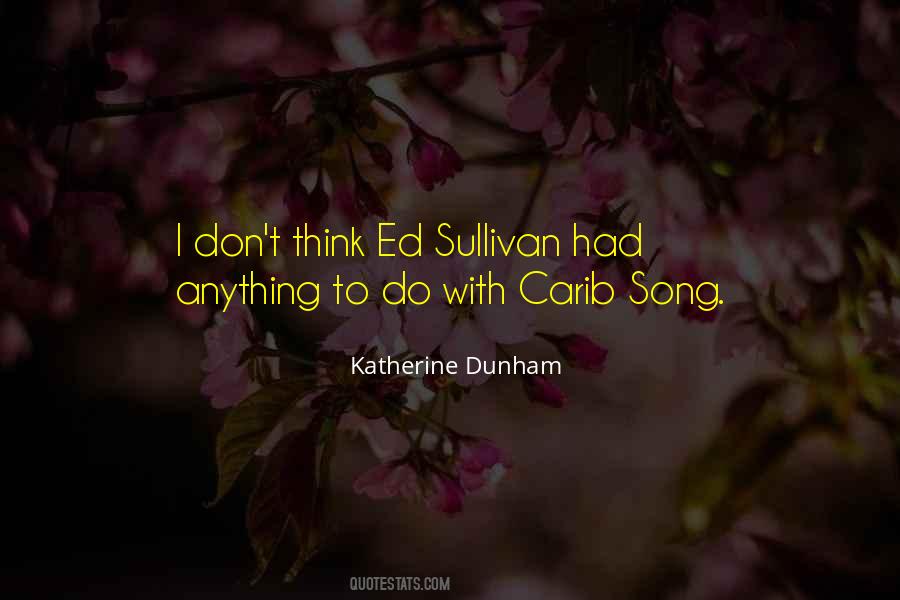 Quotes About Katherine Dunham #1304589